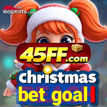 bet goal